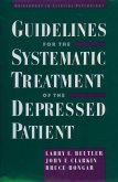Guidelines for the Systematic Treatment of the Depressed Patient (eBook, PDF)