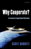 Why Cooperate? (eBook, ePUB) Why Cooperate? (eBook, ePUB)