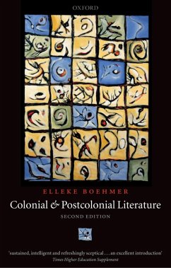 Colonial and Postcolonial Literature (eBook, ePUB) - Boehmer, Elleke