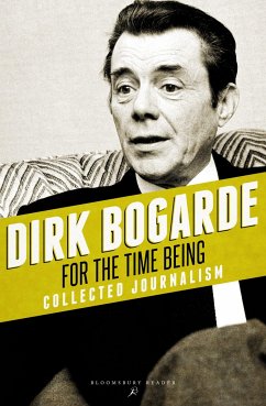 For the Time Being - Bogarde, Dirk