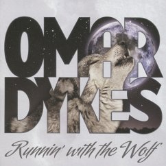 Runnin' With The Wolf - Dykes,Omar