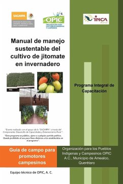 Manual de Manejo Sustentable del Cultivo de Jitomate En Invernadero - Opic, A. C.