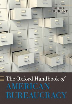 The Oxford Handbook of American Bureaucracy (eBook, ePUB)