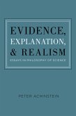 Evidence, Explanation, and Realism (eBook, PDF) Evidence, Explanation, and Realism (eBook, PDF)