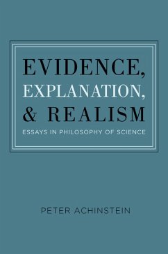 Evidence, Explanation, and Realism (eBook, PDF) - Achinstein, Peter