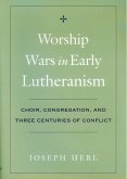 Worship Wars in Early Lutheranism (eBook, PDF)