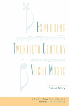 Exploring Twentieth-Century Vocal Music (eBook, PDF) - Mabry, Sharon