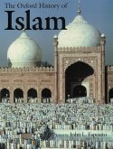 The Oxford History of Islam (eBook, ePUB)