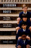 Stubborn Roots (eBook, PDF)