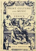 Print Culture and Music in Sixteenth-Century Venice (eBook, PDF)