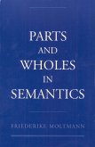 Parts and Wholes in Semantics (eBook, PDF)
