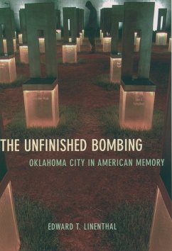 The Unfinished Bombing (eBook, PDF) - Linenthal, Edward T.