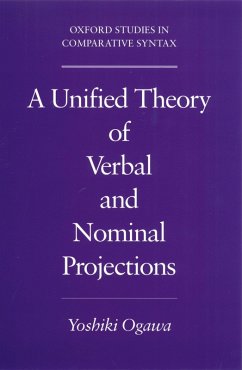 A Unified Theory of Verbal and Nominal Projections (eBook, PDF) - Ogawa, Yoshiki