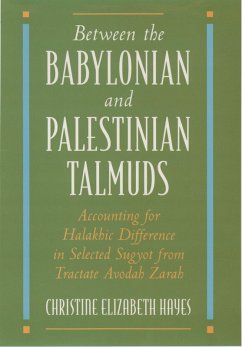 Between the Babylonian and Palestinian Talmuds (eBook, PDF) - Hayes, Christine Elizabeth