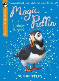 Magic Puffin: A Birthday Surprise (Pocket Money Puffin) (eBook, ePUB) - Bentley, Sue