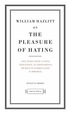 On the Pleasure of Hating (eBook, ePUB) - Hazlitt, William