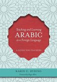 Teaching and Learning Arabic as a Foreign Language