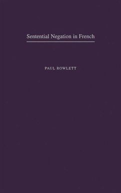 Sentential Negation in French (eBook, PDF) - Rowlett, Paul