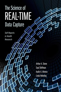 The Science of Real-Time Data Capture (eBook, PDF) - Stone, Arthur; Shiffman, Saul; Atienza, Audie; Nebeling, Linda
