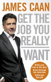 Get The Job You Really Want (eBook, ePUB)