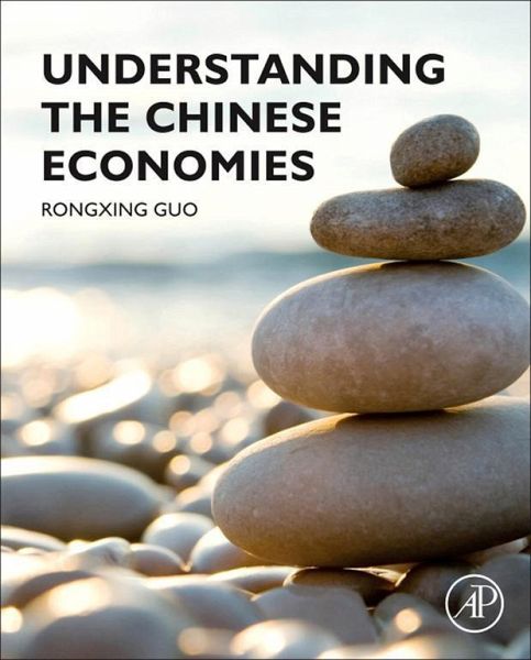 Understanding the Chinese Economies (eBook, ePUB) Understanding the Chinese Economies (eBook, ePUB)