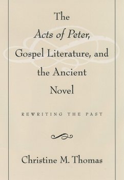 Cover The Acts of Peter, Gospel Literature, and the Ancient Novel (eBook, PDF)
