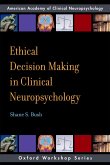 Ethical Decision Making in Clinical Neuropsychology (eBook, PDF)