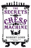 The Secrets of the Chess Machine (eBook, ePUB)