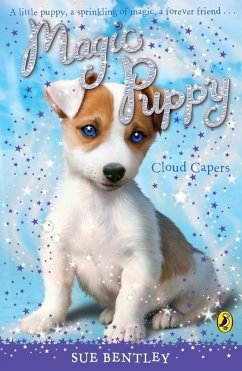 Magic Puppy: Cloud Capers (eBook, ePUB) - Bentley, Sue
