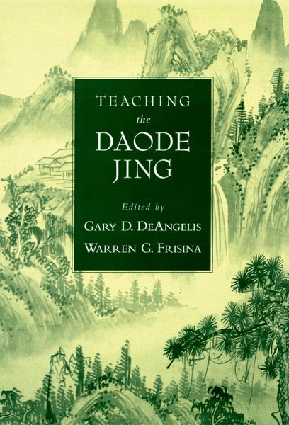 Teaching the Daode Jing (eBook, PDF) Teaching the Daode Jing (eBook, PDF)