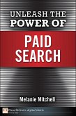 Unleash the Power of Paid Search (eBook, ePUB)