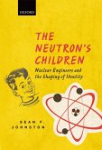The Neutron's Children (eBook, ePUB)