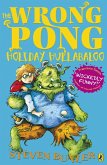 The Wrong Pong: Holiday Hullabaloo (eBook, ePUB)