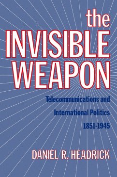 The Invisible Weapon (eBook, PDF) - Headrick, Daniel R.