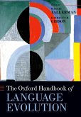 The Oxford Handbook of Language Evolution (eBook, PDF)