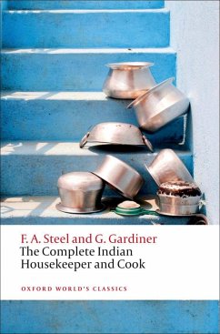 The Complete Indian Housekeeper and Cook (eBook, PDF) - Steel, Flora Annie; Gardiner, Grace