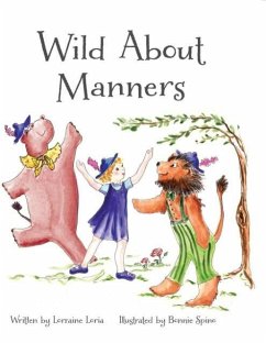 Wild about Manners - Loria, Lorraine