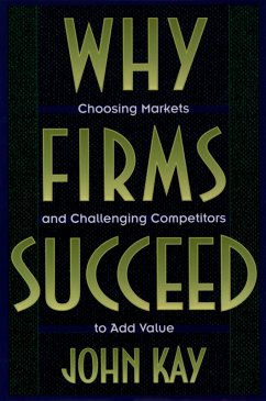 Why Firms Succeed (eBook, PDF) - Kay, John