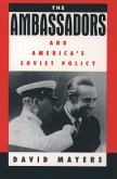 The Ambassadors and America's Soviet Policy (eBook, PDF)