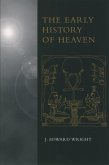 The Early History of Heaven (eBook, PDF)