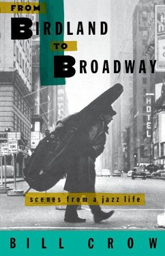 From Birdland to Broadway (eBook, ePUB) - Crow, Bill