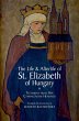 The Life and Afterlife of St. Elizabeth... - Bild 1
