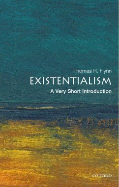 Existentialism: A Very Short Introduction (eBook, ePUB) - Flynn, Thomas