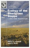 Ecology of the Shortgrass Steppe (eBook, PDF)