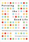 Pursuing the Good Life (eBook, ePUB)