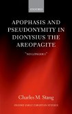 Apophasis and Pseudonymity in Dionysius the Areopagite (eBook, PDF)