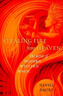 Stealing Fire from Heaven (eBook, ePUB) - Drury, Nevill