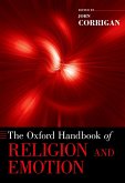 The Oxford Handbook of Religion and Emotion (eBook, PDF)