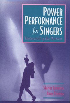 Power Performance for Singers (eBook, PDF) - Emmons, Shirlee; Thomas, Alma
