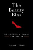 The Beauty Bias (eBook, ePUB)